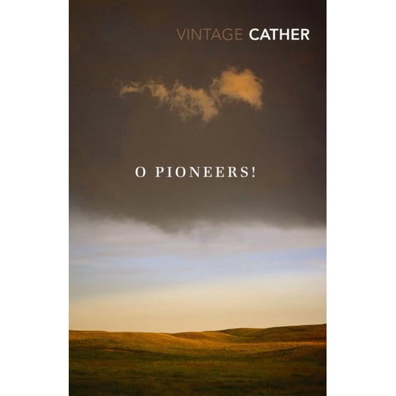 O Pioneers!