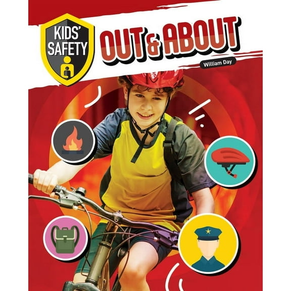 Kids' Safety Kids' Safety Out & about, (Hardcover)