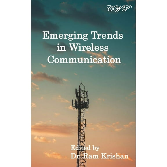 Intelligent Systems and Technologies Emerging Trends in Wireless Communication, (Hardcover)