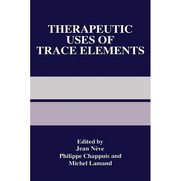Software Science and Engineering Therapeutic Uses of Trace Elements, (Hardcover)