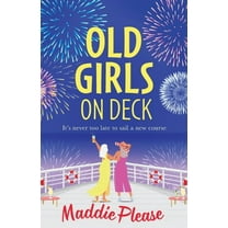 Old Girls on Deck, (Paperback)