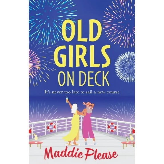 Old Girls on Deck, (Paperback)
