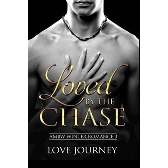 Pre-Owned Ambw Winter Romance Loved By The Chase, Book 3, (Paperback)