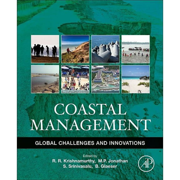 Coastal Management: Global Challenges and Innovations, (Paperback)
