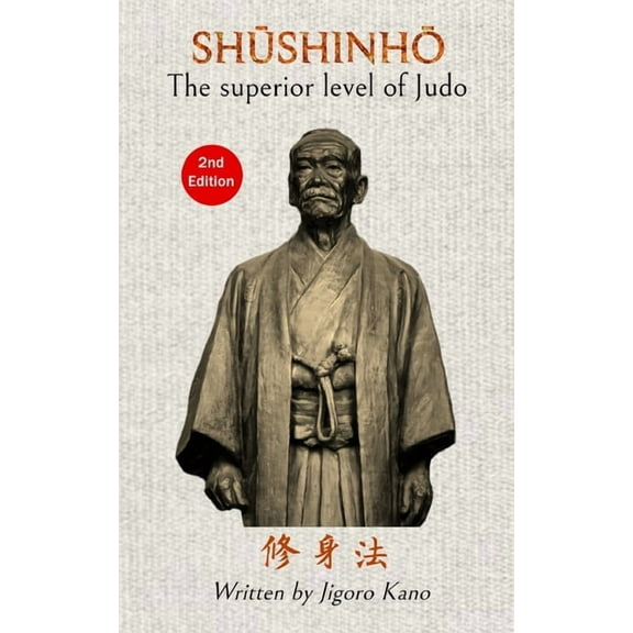 Shushinho, The superior level of Judo - Written by Jigoro Kano (English), (Paperback)