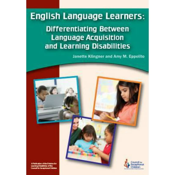 Pre-Owned English Language Learners: Differentiating Between Language Acquisition and Learning Disabilities (Unknown) 0865864780 9780865864788