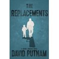 thumbnail image 1 of The Replacements (A Bruno Johnson Thriller), 1 of 2