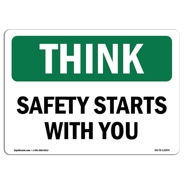OSHA THINK Sign Safety Starts With You Made in the USA