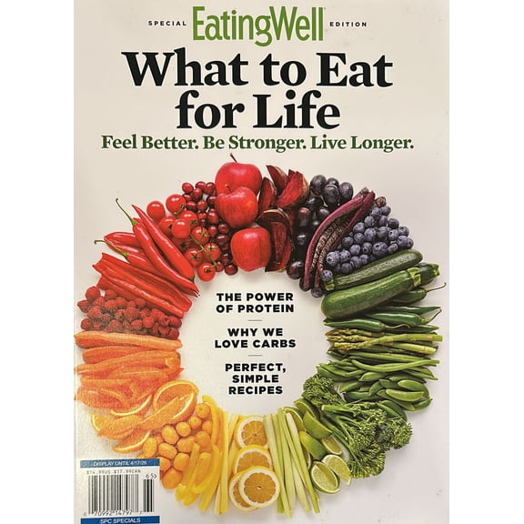 Eating Well What To Eat For Life Magazine Issue 65