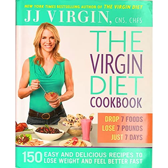 Pre-Owned The Virgin Diet Cookbook: 150 Easy and Delicious Recipes to Lose Weight and Feel Better Fast (Hardcover) 1455577790 9781455577798