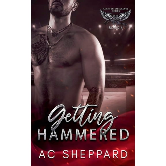 Hamilton Steelhawks Getting Hammered, Book 6, (Paperback)