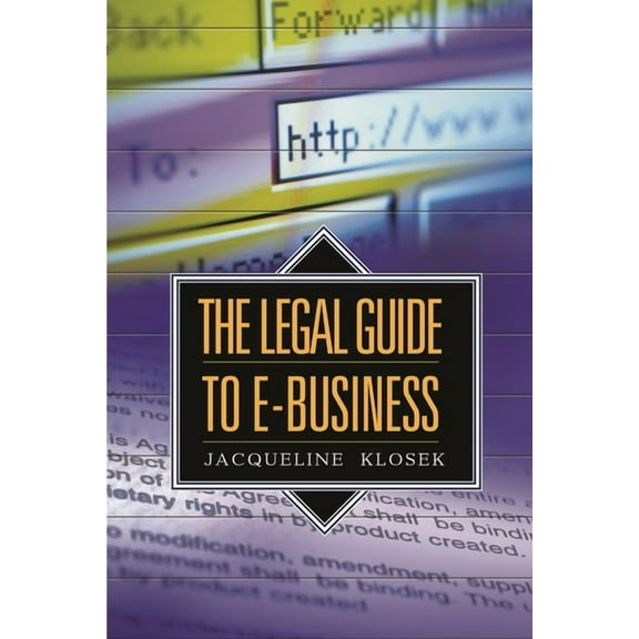 The Legal Guide to E-Business, (Hardcover)