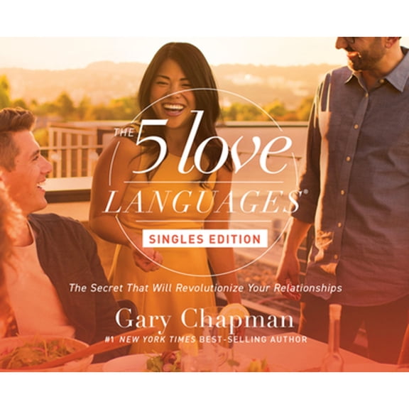 Pre-Owned The Five Love Languages: Singles Edition (Audiobook) by Gary Chapman, Chris Fabry