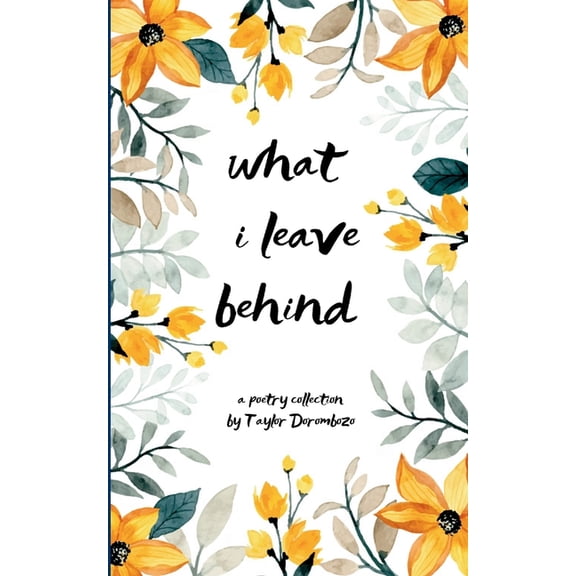 what i leave behind, (Paperback)
