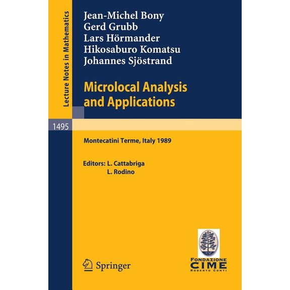 Microlocal Analysis and Applications, (Paperback)