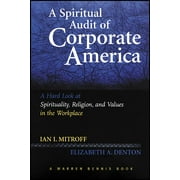J-B Warren Bennis: A Spiritual Audit of Corporate America (Paperback)