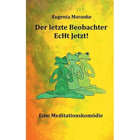 Der Letzte Beobachter EcHt Jetzt! (Hardcover)