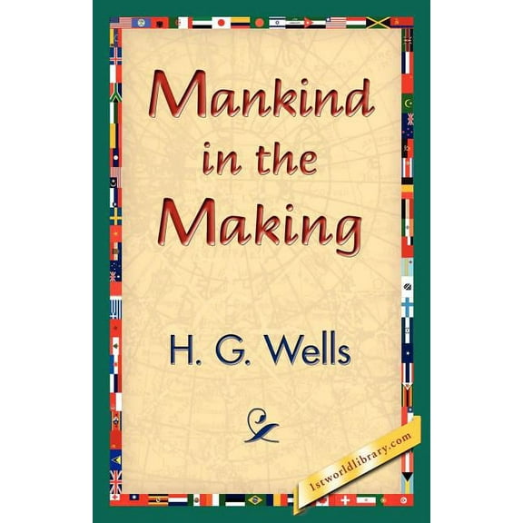 Mankind in the Making, (Paperback)