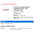 thumbnail image 2 of Left Driver Side Bumper Reflector - Compatible with 2018 - 2021 Volkswagen Tiguan 2019 2020, 2 of 2