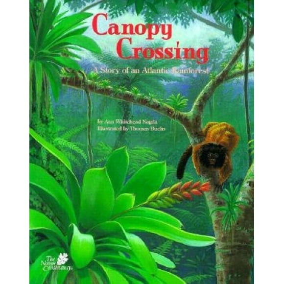 Canopy Crossing: Histoire d'Une Forêt Tropicale Atlantique