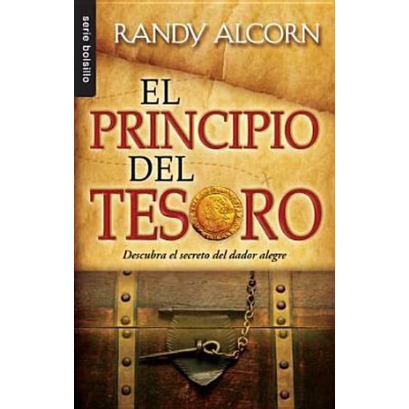 Pre-Owned El principio del tesoro/ The Treasure Principle (Spanish Edition) (Paperback) 0789920603 9780789920607