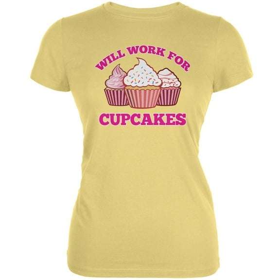 Will Work For Cupcakes Yellow Juniors Soft T-Shirt - Medium