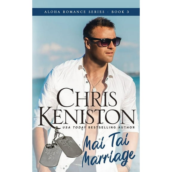 Aloha Romance Mai Tai Marriage: Beach Read Edition, Book 3, (Paperback)