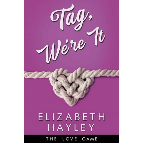 The Love Game: Tag, We're It (Series #6) (Paperback)