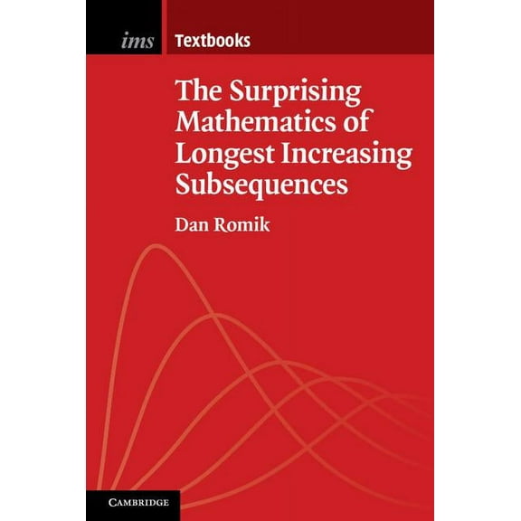 Institute of Mathematical Statistics Tex The Surprising Mathematics of Longest Increasing Subsequences, Book 4, (Hardcover)