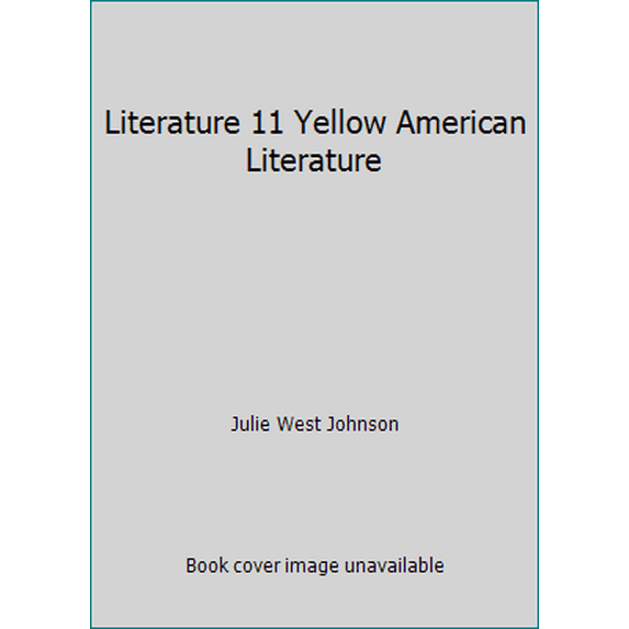 Pre-Owned Literature 11 Yellow American Literature (Hardcover) 0866097740 9780866097741