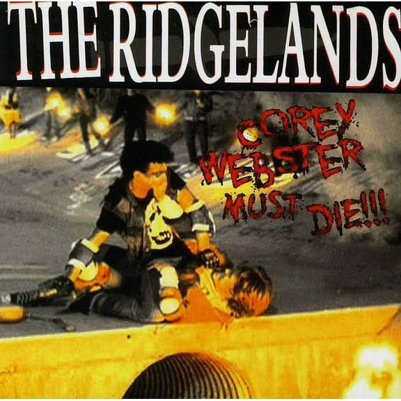 The Ridgelands - Corey Webster Must Die - Music & Performance - CD