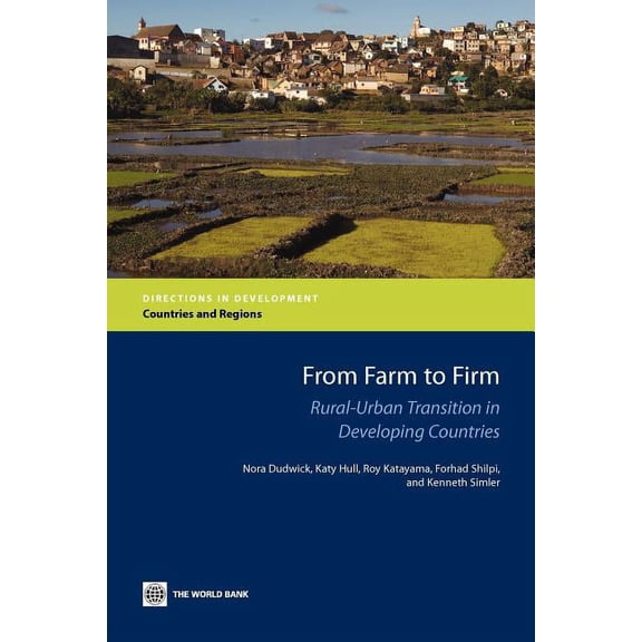 Directions in Development - Countries an From Farm to Firm: Rural-Urban Transition in Developing Countries, (Paperback)