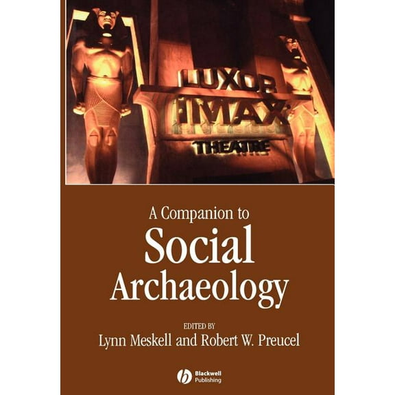 A Companion to Social Archaeology (Paperback)