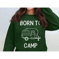 thumbnail image 4 of Born To Camp Sweatshirt, Cute Camping Shirt, Retro Camper Hoodie, Outdoor Adventure Pullover, RV Camping Gift, Cozy Travel Sweater (LightBlue, L), 4 of 11