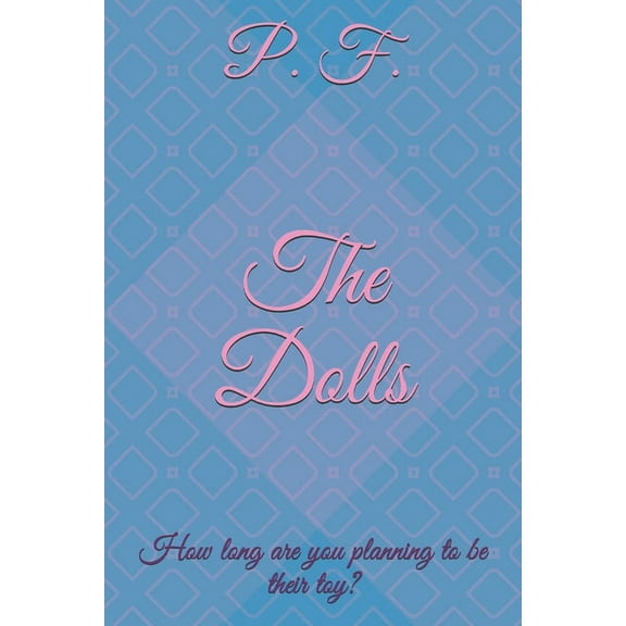 The Dolls (Paperback)