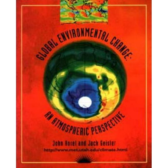 Pre-Owned Global Environmental Change: An Atmospheric Perspective (Paperback) 0471130737 9780471130734