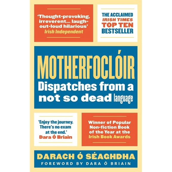 Motherfoclóir: Dispatches from a Not So Dead Language, (Paperback)