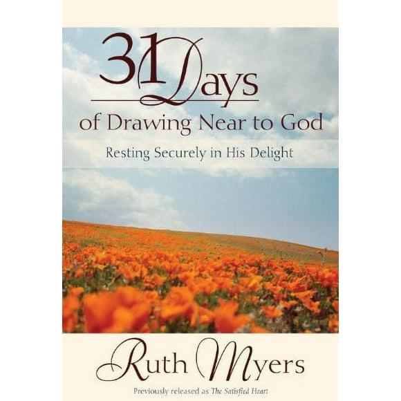 Pre-Owned Thirty-One Days of Drawing near to God : Resting Securely in His Delight 9780307729446
