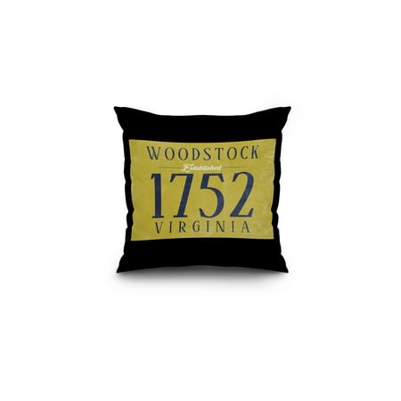 Woodstock Dates Woodstock, Virginia - Establish Date (Blue on Yellow) - Lantern Press Artwork (16x16 Spun Polyester Pillow, Black Border) ()
