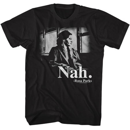 Rosa Parks Nah Black Adult T-Shirt