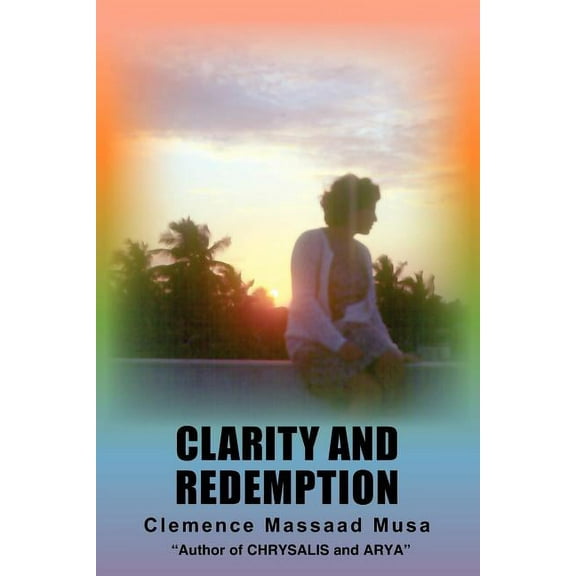 Clarity and Redemption (Paperback)