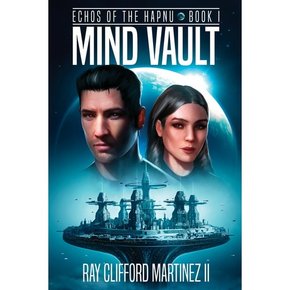 Book 1 Mind Vault: Echos of the Hapnu, (Paperback)