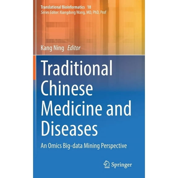 Translational Bioinformatics Traditional Chinese Medicine and Diseases: An Omics Big-Data Mining Perspective, Book 18, (Hardcover)
