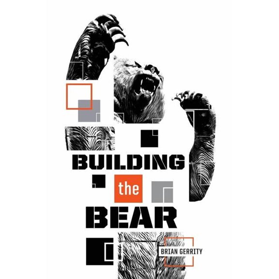 Building The Bear: A Mid-Major Fundraising Story, (Paperback)