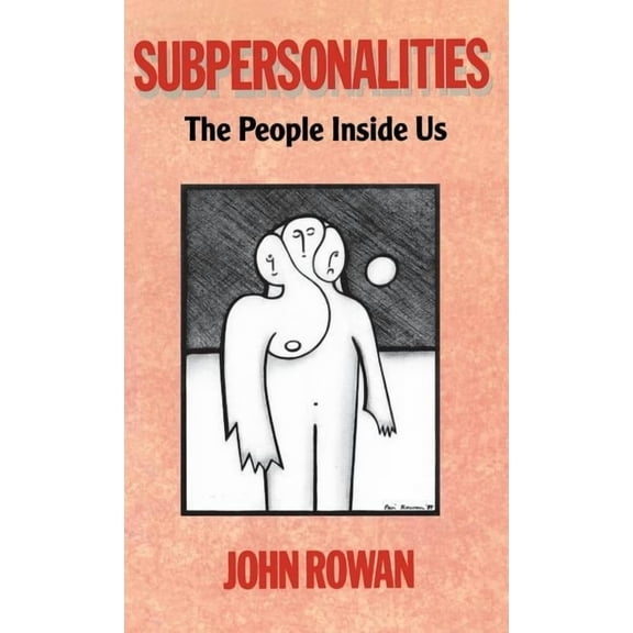 Subpersonalities: The People Inside Us, (Hardcover)
