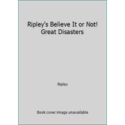 Ripley's Believe It or Not! Great Disasters [Paperback - Used]