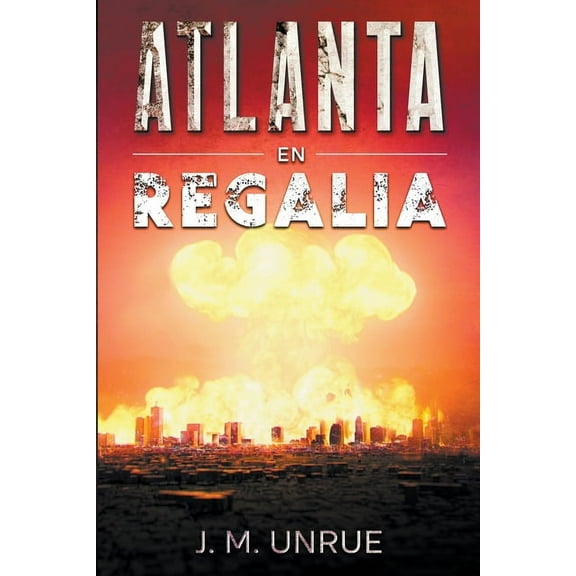 Atlanta en Regalia, (Paperback)
