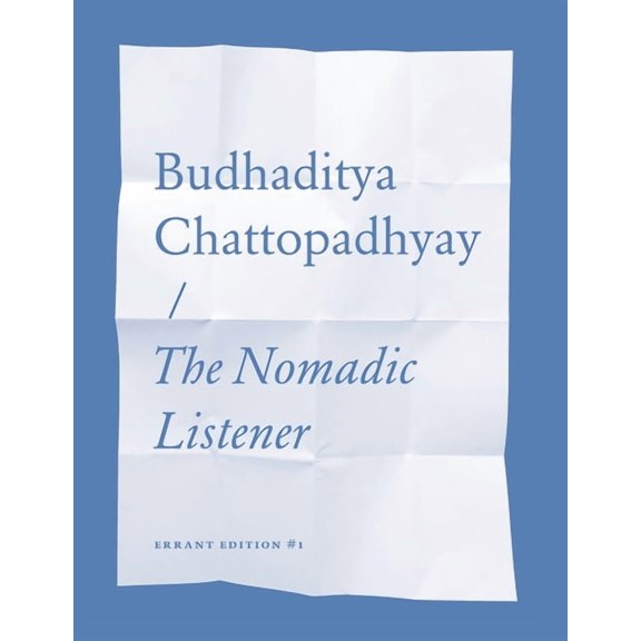 The Nomadic Listener, (Paperback)