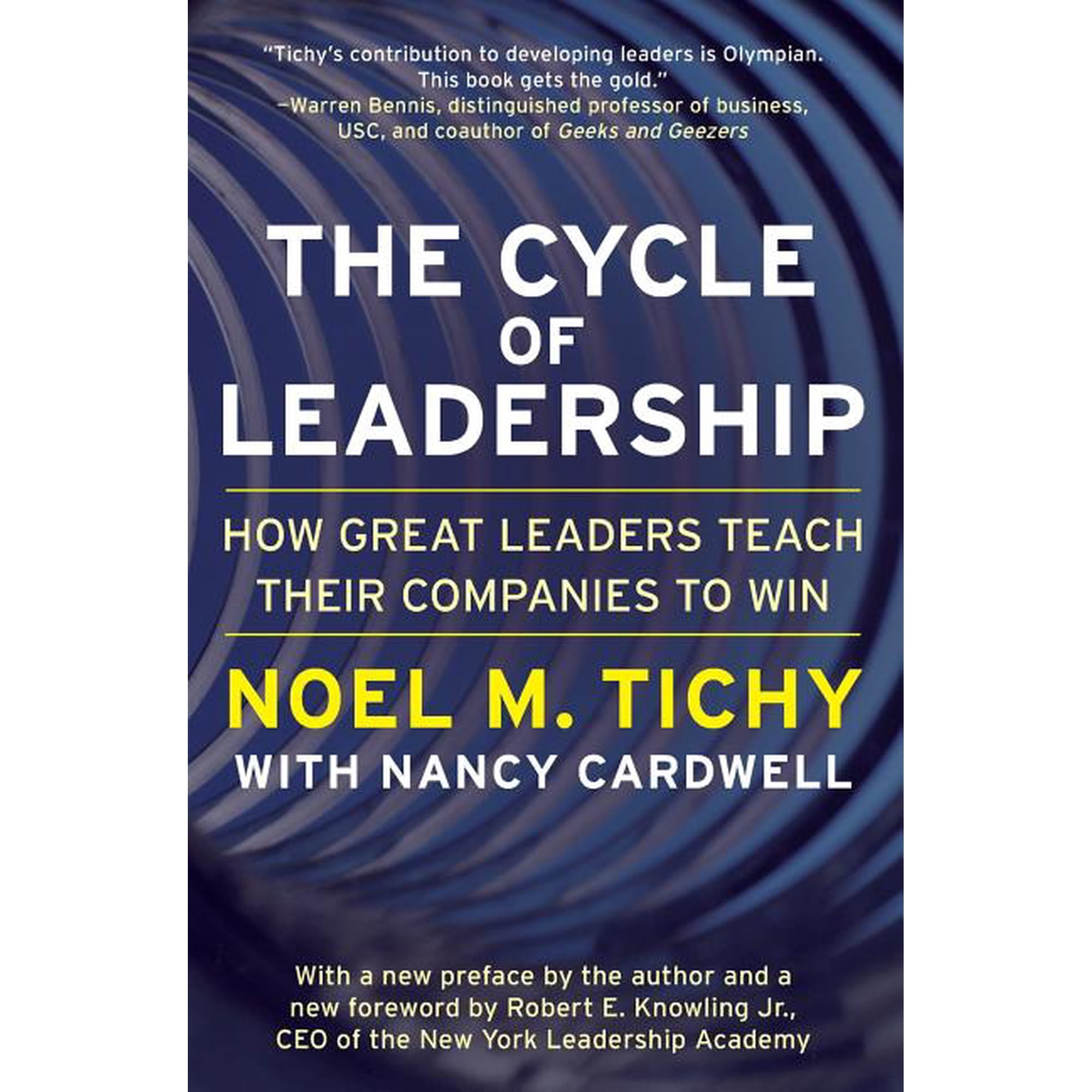 The Cycle of Leadership: How Great Leaders Teach Their Companies to Win (Paperback)