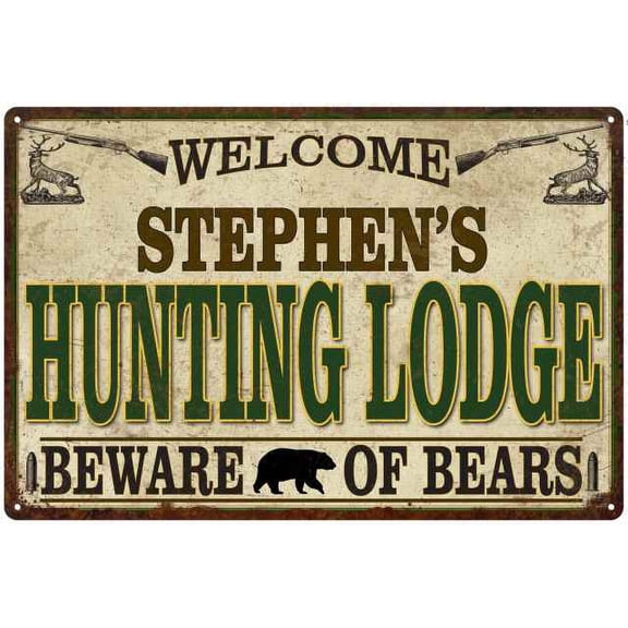STEPHEN'S Hunting Lodge Sign Man Cave 8x12 Metal Sign 208120085037